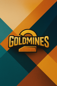 Goldmines 2