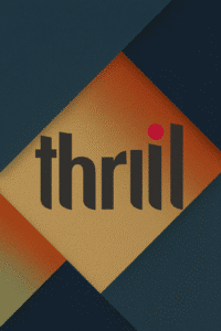 Thrill