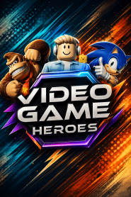 Video Game Heroes