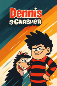 Dennis and Gnasher