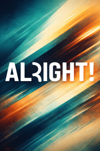 Alright!