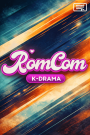 RomCom K-Drama
