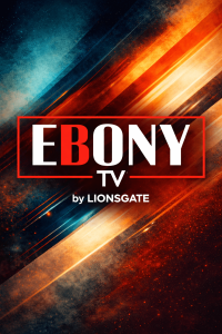 Ebony TV by Lionsgate