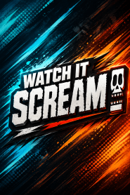 Watch it Scream